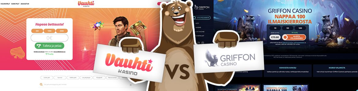 Vauhti casino vs Griffon casino