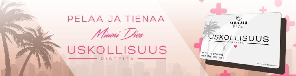 Miami Dice Casino uskollisuusohjelma