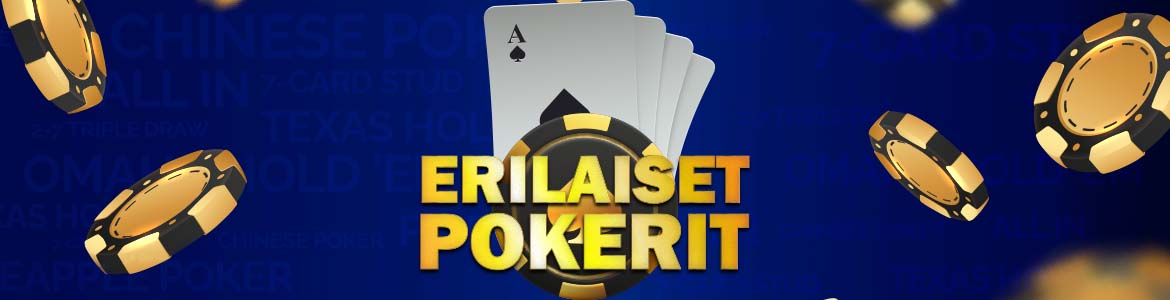 Erilaiset pokerit