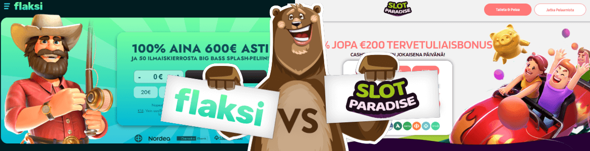 Vertaa nettikasinot: Flaksi vs Slotparadise