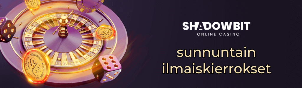 Shadowbitin sunnuntain ilmaiskierrokset