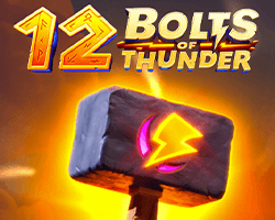 12 Bolts of Thunder