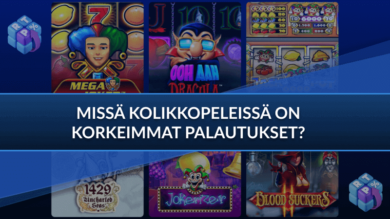 Missä kolikkopeleissä on korkeimmat palautukset?