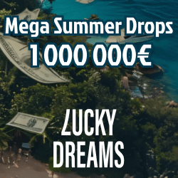 Mega Summer Drops -turnaukseen LuckyDreamsilla