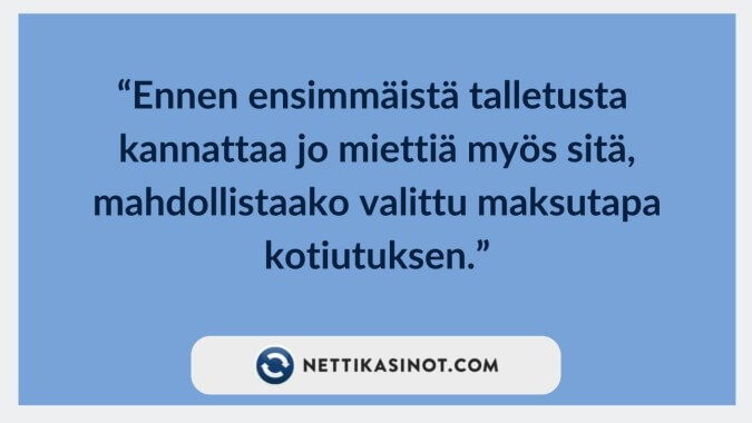 Casino maksutavat – talletusvälineen valinta vaikuttaa myös koti