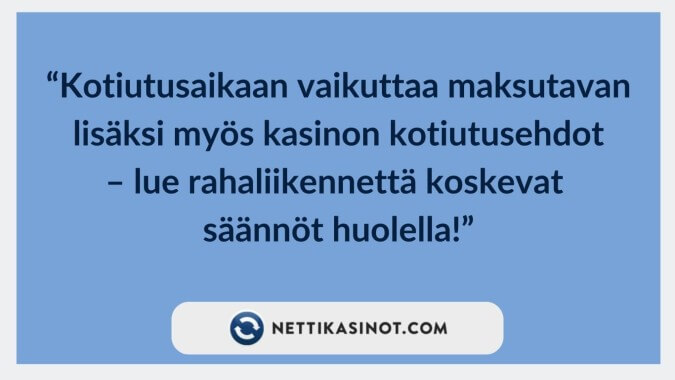 Casino maksutavat – kotiutusaika riippuu maksuvälineestä ja kasinon kotiutusehdoista