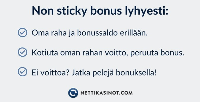 Non sticky bonus lyhyesti