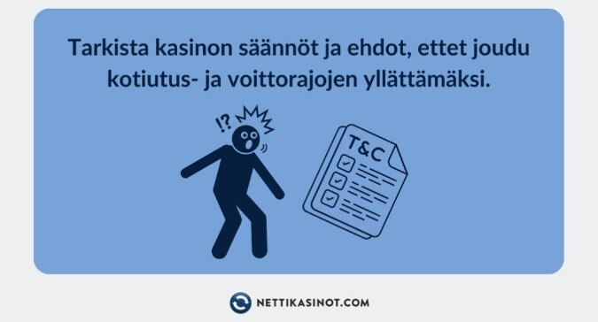 Älä anna kasinon kotiutuskäytännön yllättää