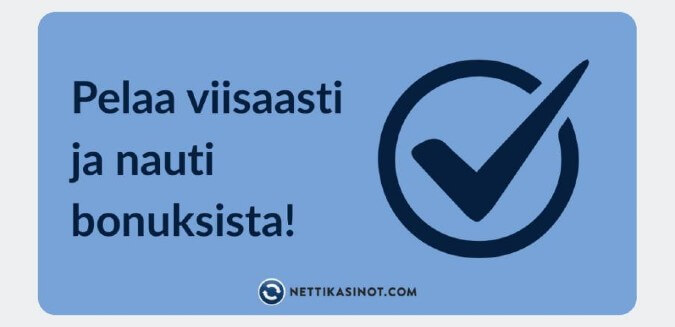 Pelaa viisaasti ja nauti bonuksista