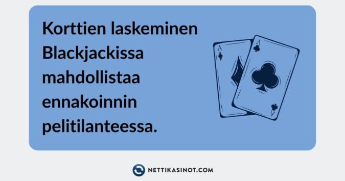Korttien laskeminen onnistuu usealla tyylillä