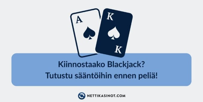 Opettele pelaamaan blackjackia nettikasinolla Opettele pelaamaan blackjackia nettikasinolla