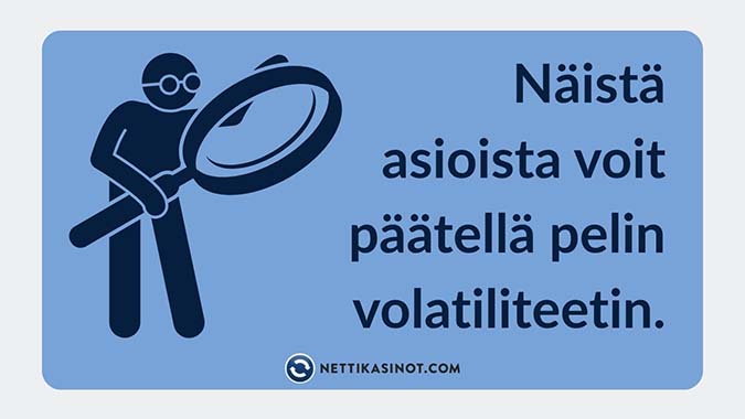 Pelin volatiliteetin tunnistaminen