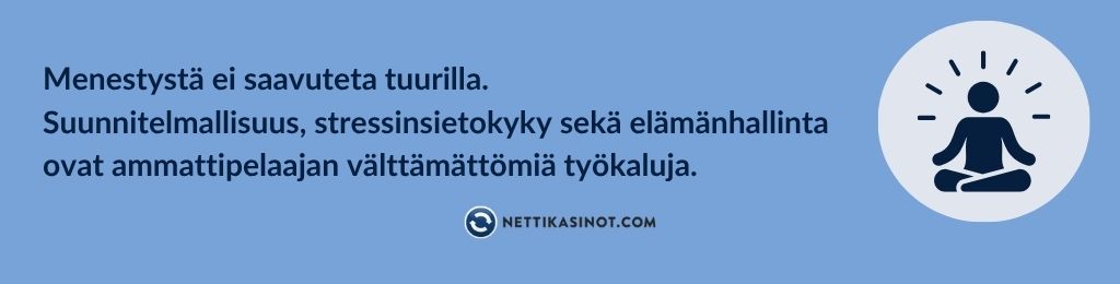 Minkälaisia ominaisuuksia menestyneeltä kasinopelaajalta vaaditaan?