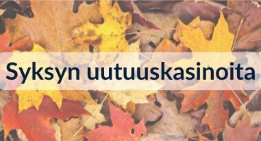 Syksyn Uutuuskasinoita