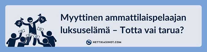 Elääkö ammattimainen kasinopelaaja luksuselämää?